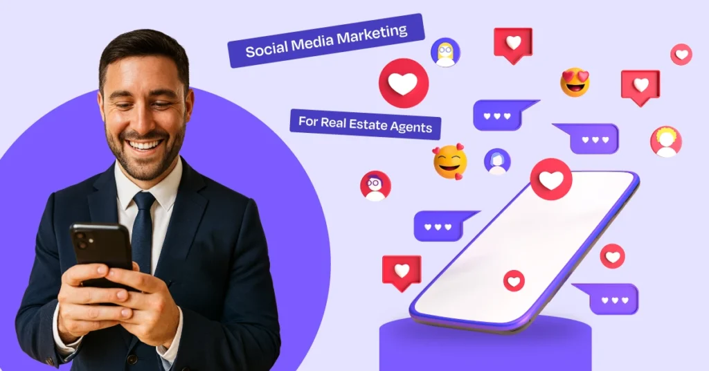 How to Do Social Media Marketing for Real Estate Agents